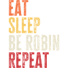 Mange, dors, sois Robin, répète le nom rétro