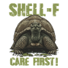 Turtle Shell-f Care First Humor