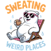 Sweating Sayings Funny Sweating Gift