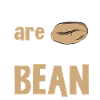 You and Me: Bean Saying