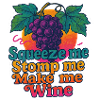 Grapes Squeeze Stomp Make Wine