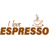 I LOVE ESPRESSO