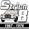 Strich 8 , W115 Kult