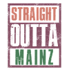 Straight outta Mainz