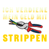 Elektriker Spruch Geld mit Strippen Verdienen