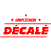 COMPLÈTEMENT DÉCALÉ ! 