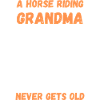 Eine reitende Großmutter