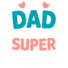 My father is my superhero