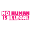 No Human Is Illegal