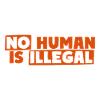 No Human Is Illegal