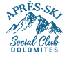 Après Ski Social Club Dolomites