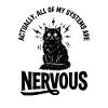 Real Irony Cat Nervous System Statement