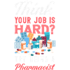 Think your job is hard? Try