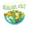 I love salad