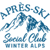 Après Ski Social Club Winter Alps