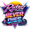 Retro Neon Never Dies