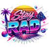 Stay RAD Neon Retro