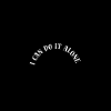 I can do it alone