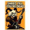 Shred Till You're Dead Guitar T-Shirt