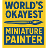 World's Okayest Miniature Painter