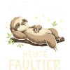 Mir egal – Heute Faultier
