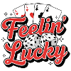 Feelin Lucky Card Dice Casino Vibe