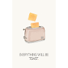 Everything Will Be Toast – Lustiges Küchenposter