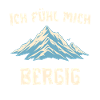 I feel mountainous