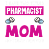 Maman pharmacienne Crush Boths Pharmacien