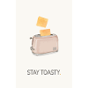 Stay Toasty – funny kitchen saying