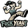 Motivierte Frau / Mädchen "Fuck Yeah"