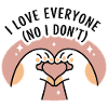 Love Everyone (No I Don't)