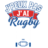 I can't I have rugby