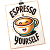 Espresso Yourself Coffee Design
