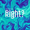 Right? Marbled Blues Typography