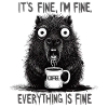 Its Fine Im Fine Coffee Capybara Humor