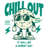 Funny Chill Out T-Shirt