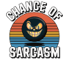 Chance of Sarcasm - Retro Grin