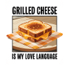 Grilled cheese is my love language