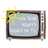Il sole splende sempre in TV – Detto retrò