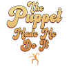 The Puppet Made Me Do It