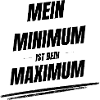 Mein Minimum ist Dein Maximum