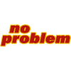 NO PROBLEM