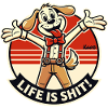 Retro dog and life is beautiful