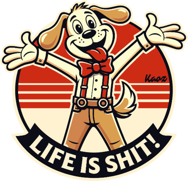 Retro dog and life is beautiful