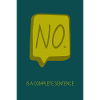 No is a complete sentence