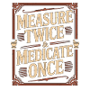 Hospital Pharmacist Measure Twice Prescription