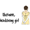 Têtue & Obstinée - Citation Jane Austen