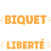 Attention Biquet en Liberté