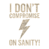 I don't give up reason